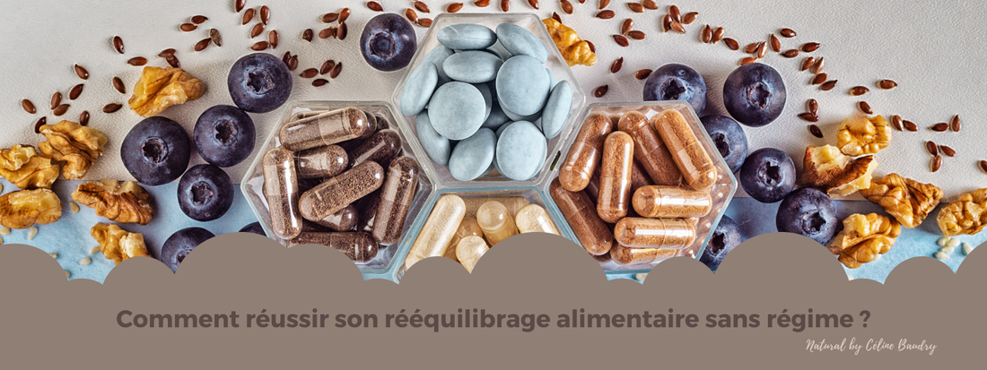Comment réussir son rééquilibrage alimentaire sans régime ?