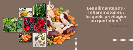 Les aliments anti-inflammatoires : lesquels privilégier au quotidien ?