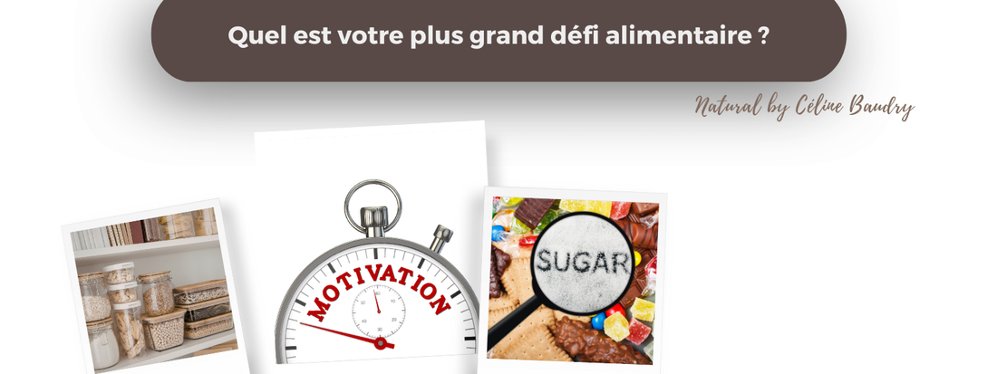 Quel est votre plus grand défi alimentaire ?