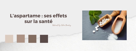 L’aspartame : ses effets sur la santé